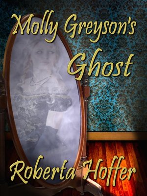 cover image of Molly Greyson's Ghost